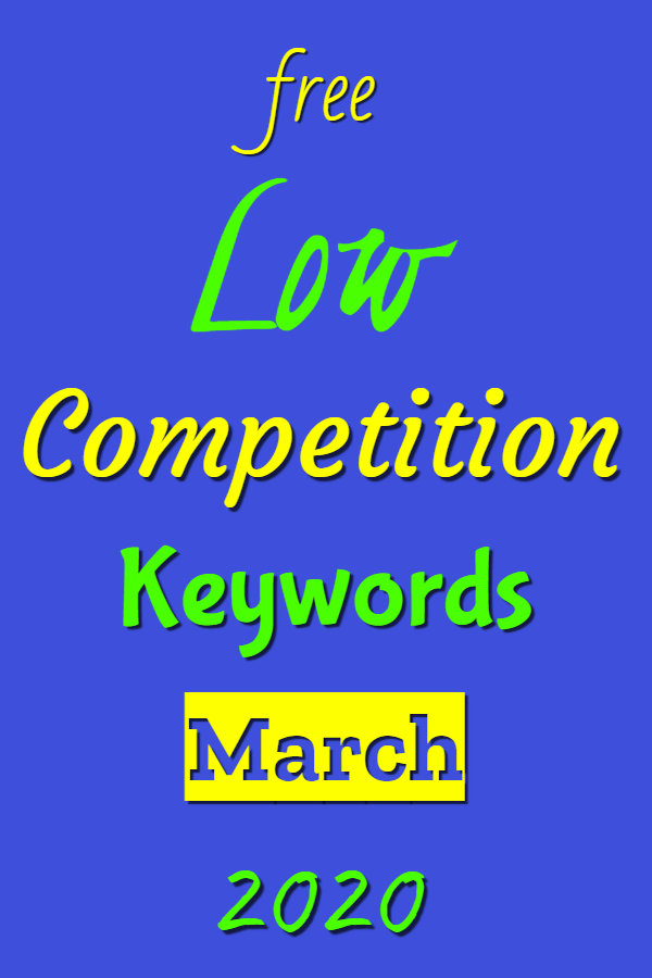 low competition keywords march
